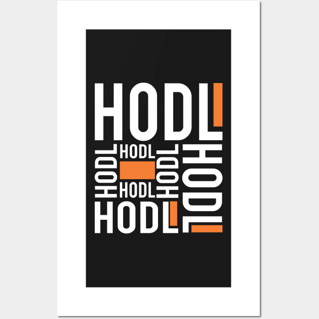 HODL Wall Art by MyMadMerch